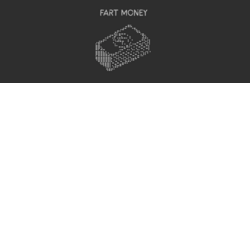 Fart Money