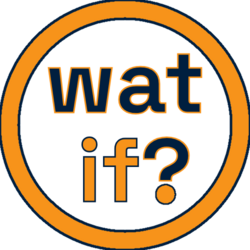 Wat if